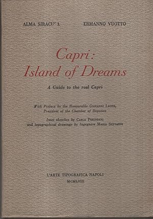 Capri : island of dreams. A guide to the real Capri.