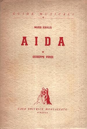 Aida di Giuseppe Verdi.