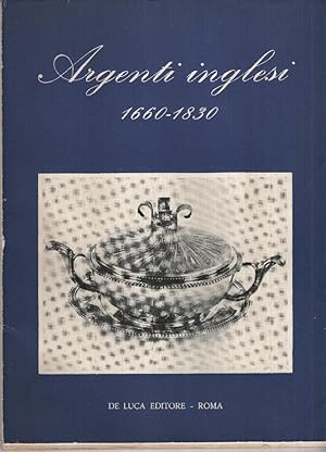 Argenti inglesi. 1660-1830. Mostra a Palazzo Venezia 1957.