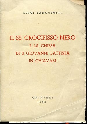 Il SS. Crocifisso nero e la chiesa di S. Giovanni Battista in Chiavari.