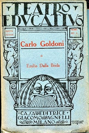 Carlo Goldoni. Commedia storica in 3 atti.