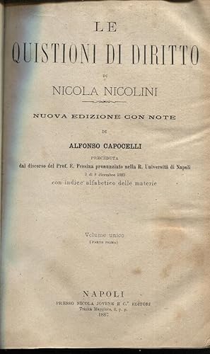 Le quistioni di diritto. Nuova edizione con note di Alfonso Capocelli preceduta dal discorso del ...