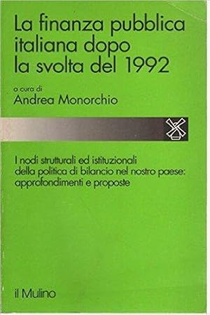 La finanza pubblica italiana dopo la svolta del 1992.