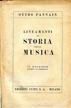 Lineamenti di storia della musica. VI edizione riveduta ed aggiornata.