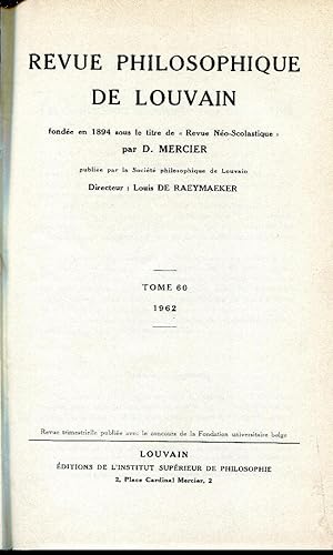 Revue Philosophique de Louvain. Répertoire bibliographique année 1948 Tome 49 1951 Tome 50 1952 T...