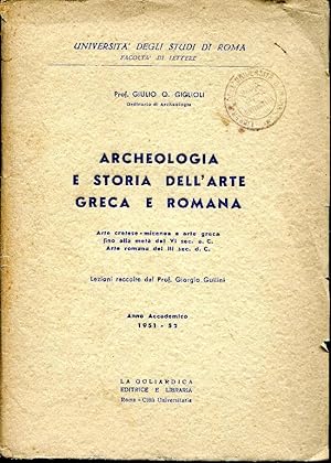 Archeologia e storia dell'arte greca e romana. Arte cretese-micenea e arte greca fino alla metà d...