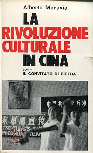 LA RIVOLUZIONE CULTURALE IN CINA OVVERO IL CONVITATO DI PIETRA .