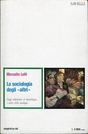 LA SOCIOLOGIA DEGLI 'ALTRI' .