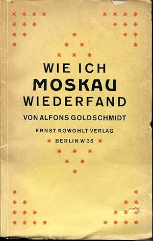 WIE ICH MOSKAU WIEDERFAND