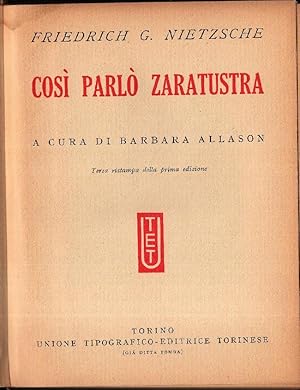 Così parlò Zaratustra. A cura di Barbara Allason. Terza ristampa della prima edizione.