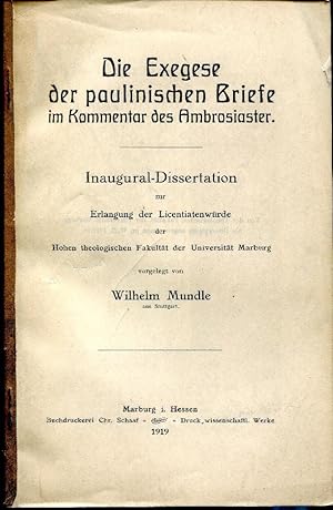 Die Exegese der paulinischen Briefe im Kommentar des Ambrosiasters.