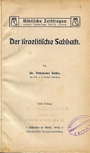 Der israelitische Sabbath. Zusammen mit: Sabbat und Woche im Alten Testament eine Untersuchung. J...