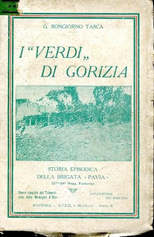 I 'VERDI' DI GORIZIA. STORIA EPISODICA DELLA BRIGATA 'PAVIA' (27-28 REGG FANTERIA)