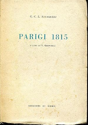 PARIGI 1815. A CURA DI EMANUELE E .