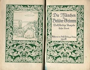 Die Märchen der Brüder Grimm. Vollständige Ausgabe. Band 1 (von 2) Künstlerische Ausstattung des ...