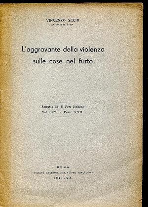 L' aggravante della violenza sulle cose nel furto.