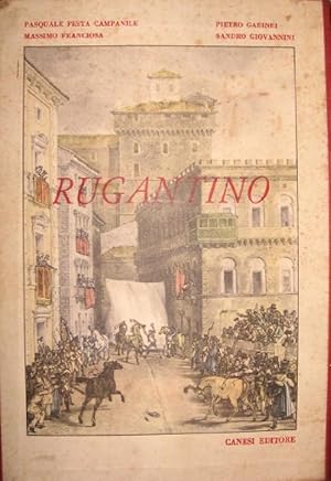 Rugantino. A cura di Luigi Magni. Prefazione di Goffredo Bellonci