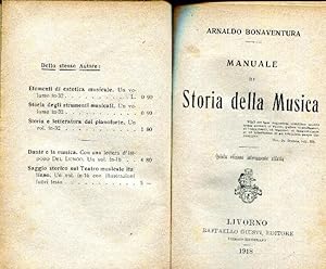 MANUALE DI STORIA DELLA MUSICA. Quinta edizione interamente rifatta.