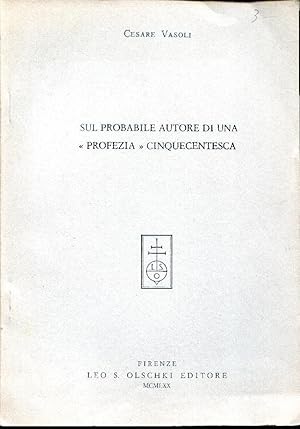 Sul probabile autore di una 'profezia' cinquecentesca.