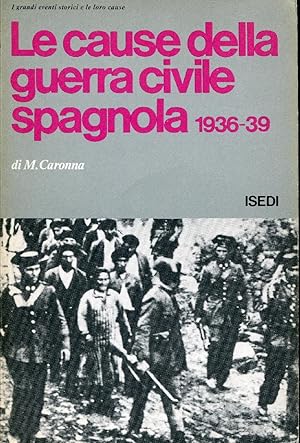 Le cause della guerra civile spagnola 1936-1939