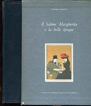Il Salone Margherita e la Belle Epoque: Napoli tra fine Ottocento e primo Novecento