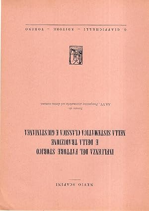 Influenza del fattore storico e della tradizione nella sistematica classica e giustinianea