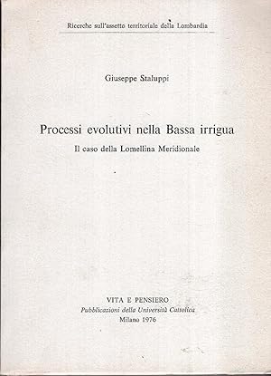 Processi evolutivi nella Bassa irrigua. Il caso della Lomellina Meridionale