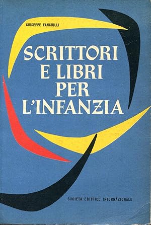 Scrittori e libri per l' infanzia