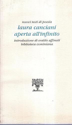 Aperta all'infinito introduzione di Eraldo Affinati a cura di Bino Rebellato ed Enzo Mazza