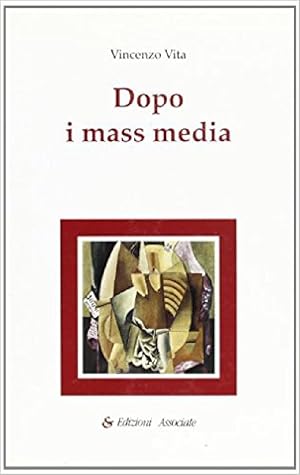 Dopo i mass media