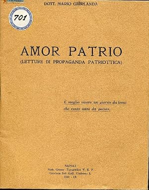 Amor patrio. (Letture di propaganda patriottica)