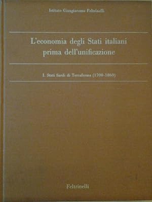 L'economia degli Stati italiani prima dell'unificazione I. Stati Sardi di Terraferma 1700-1860