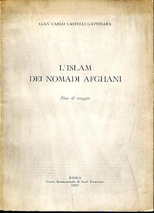 L' Islam dei nomadi afghani. Note di viaggio