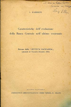 Caratteristiche dell'evoluzione della Banca Centrale nell'ultimo ventennio. Estratto