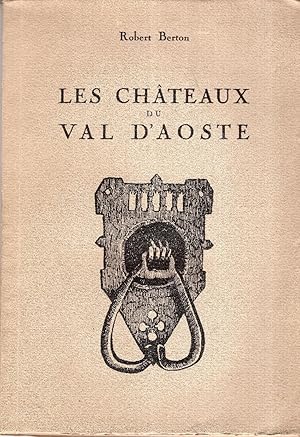 Les chateaux du Val D'Aoste