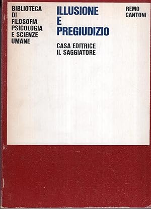 Illusione e pregiudizio. L'uomo etnocentrico