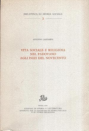 Vita sociale e religiosa nel padovano agli inizi del Novecento