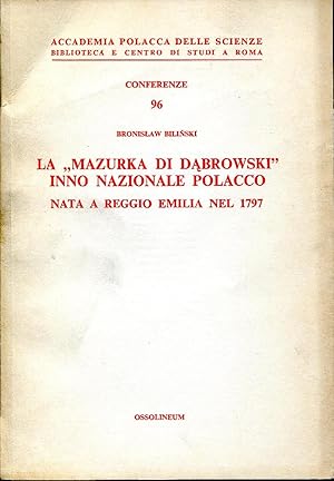 La "Mazurka di Dabrowski" inno nazionale polacco nata a Reggio Emilia nel 1797