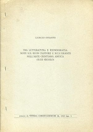 Tra letteratura e iconografia. Note sul Buon Pastore e sull'Orante nell'arte cristiana antica (II...