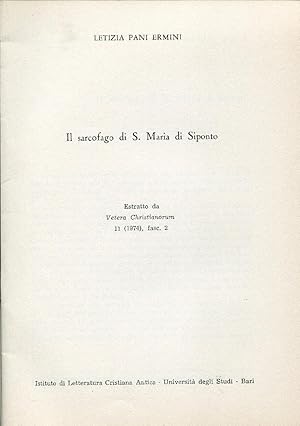 Il sarcofago di S. Maria di Siponto. Estratto da: Vetera Christianorum 11 fasc. 2(1974).