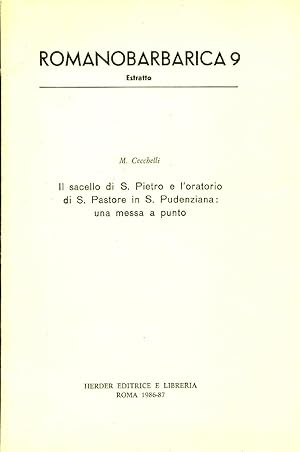 Il sacello di S. Pietro e l'oratorio di S. Pastore in S. Pudenziana: una messa a punto. Estratto