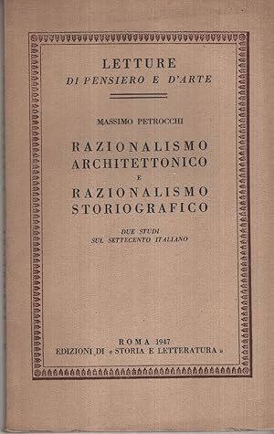 Razionalismo architettonico e razionalismo storiografico. Due studi sul Settecento italiano