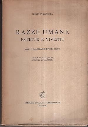 Razze umane estinte e viventi con 213 illustrazioni fuori testo