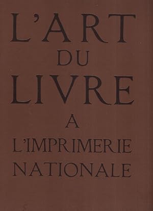 L'art du livre à l'imprimerie nationale