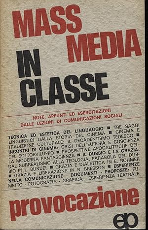 Mass media in classe. Note appunti ed esercitazioni dalle lezioni di comunicazione sociale