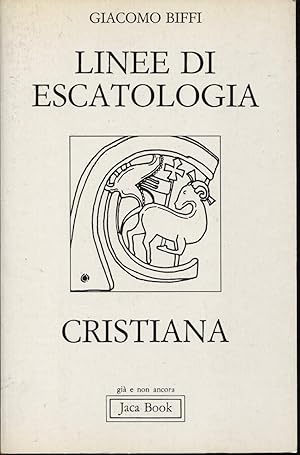 Linee di escatologia cristiana.