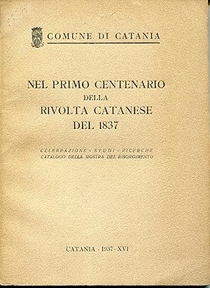 Nel primo centenario della rivolta catanese del 1837