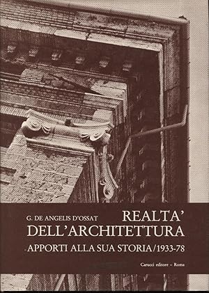 Realtà dell'architettura. Apporti alla sua storia 1933-78. Vol. I: Antichità paleocristiano e biz...