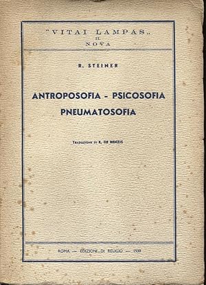 Antroposofia psicosofia pneumatosofia. Traduzione di E. De Renzis