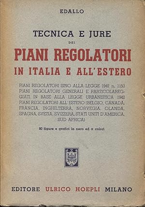 P.R. Tecnica e Jure dei piani regolatori in Italia e all'Estero. 80 figure e grafici in nero ed a...